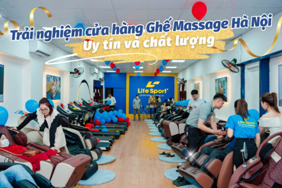 trải nghiệm ghế massage Hà Nội