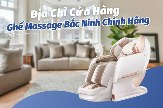 Mua ghế massage Bắc Ninh chính hãng