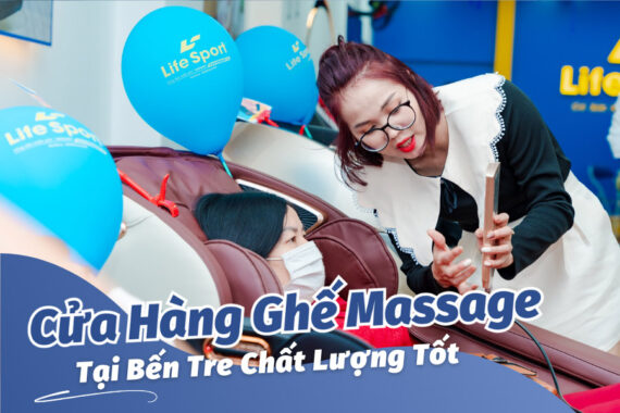 Mua ghế massage tại Bến Tre chính hãng