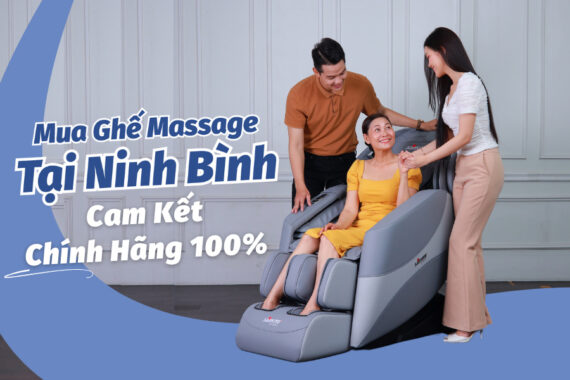 Ghế massage tại Ninh Bình cam kết chính hãng