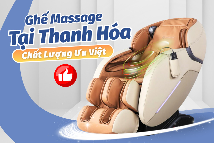 Vuaghemassage cung cấp ghế massage tại Thanh Hóa chất lượng 