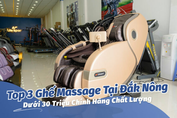 Mua ghế massage tại Đắk Nông dưới 30 triệu