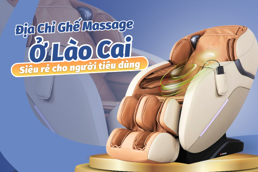 Mua ghế massage ở Lào Cai giá tốt 