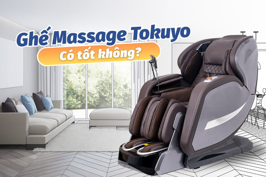 ghế massage tokuyo có tốt không